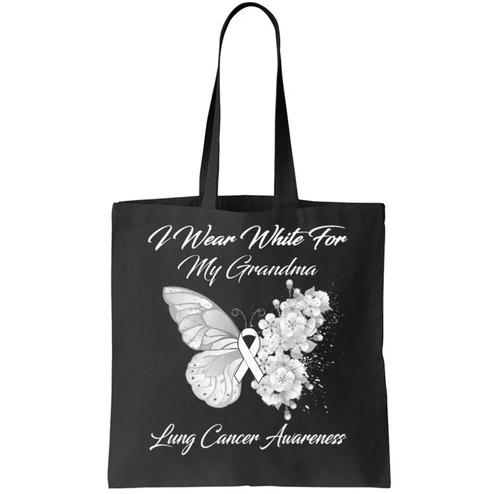 Butterfly I Wear White For My Grandma Lung Cancer Awareness Tote Bag