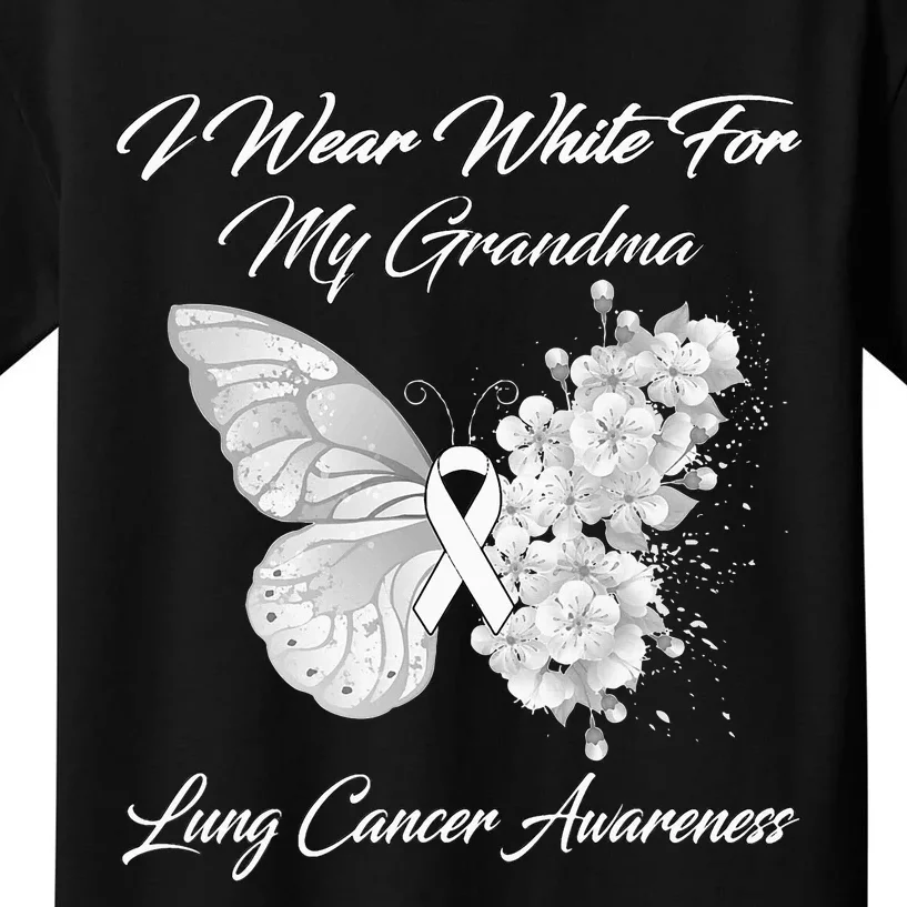 Butterfly I Wear White For My Grandma Lung Cancer Awareness Kids T-Shirt