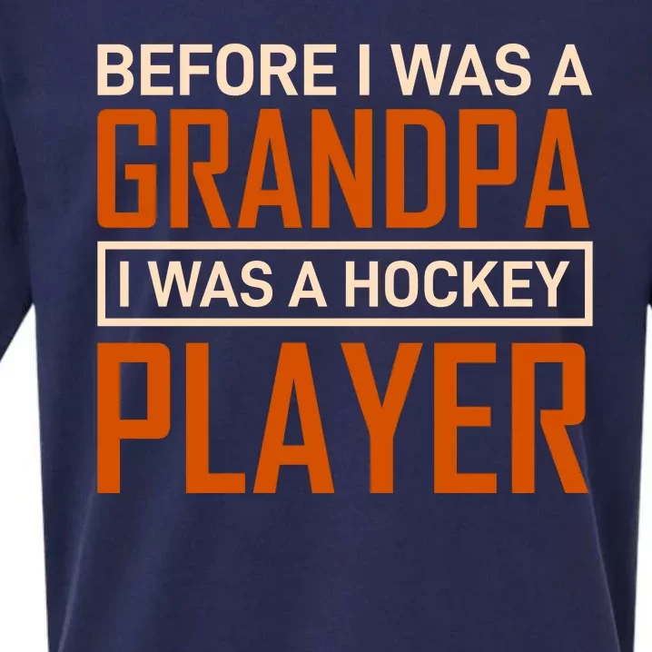 Before I Was A Grandpa I Was A Hockey Player Sueded Cloud Jersey T-Shirt