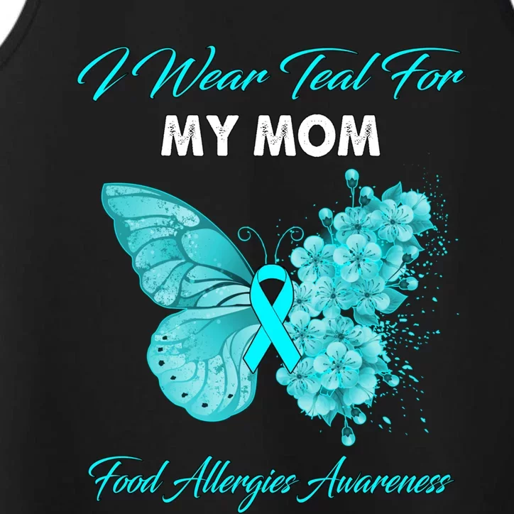 Butterfly I Wear Teal For My Mom Food Allergies Awareness Funny Gift Performance Tank