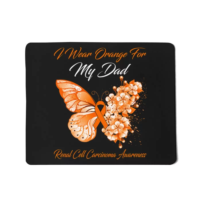 Butterfly I Wear Orange For My Dad Renal Cell Carcinoma Mousepad