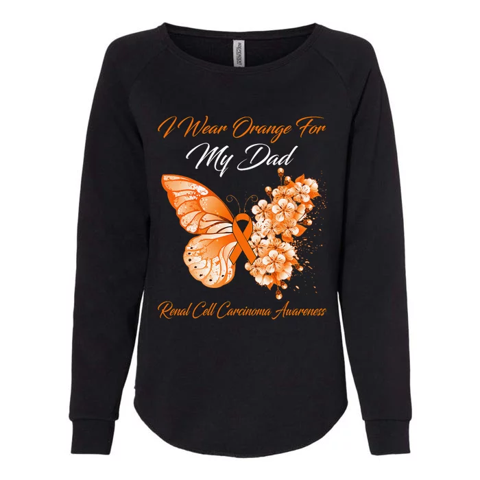 Butterfly I Wear Orange For My Dad Renal Cell Carcinoma Womens California Wash Sweatshirt