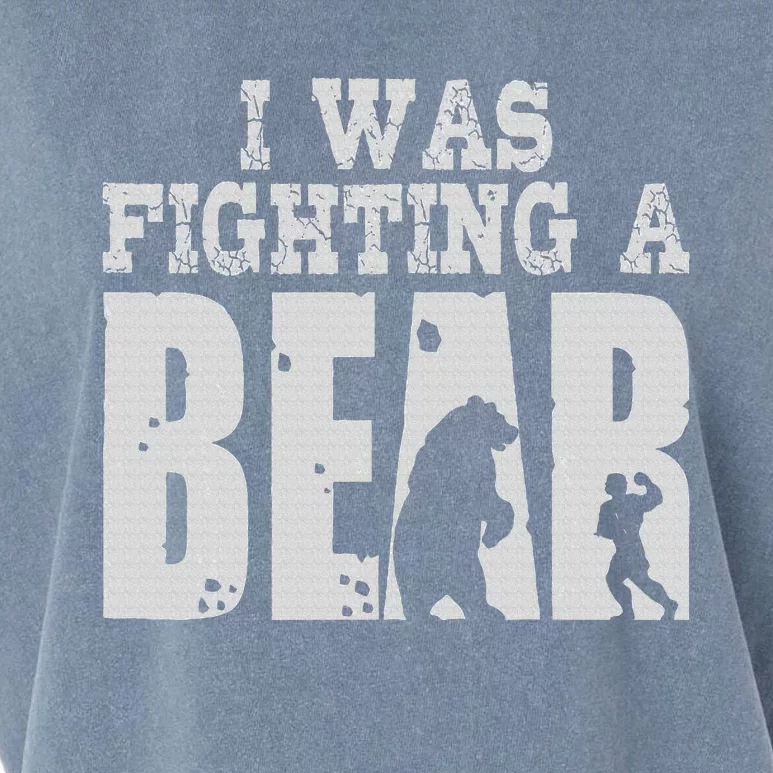 Best I Was Fighting A Bear Garment-Dyed Women's Muscle Tee