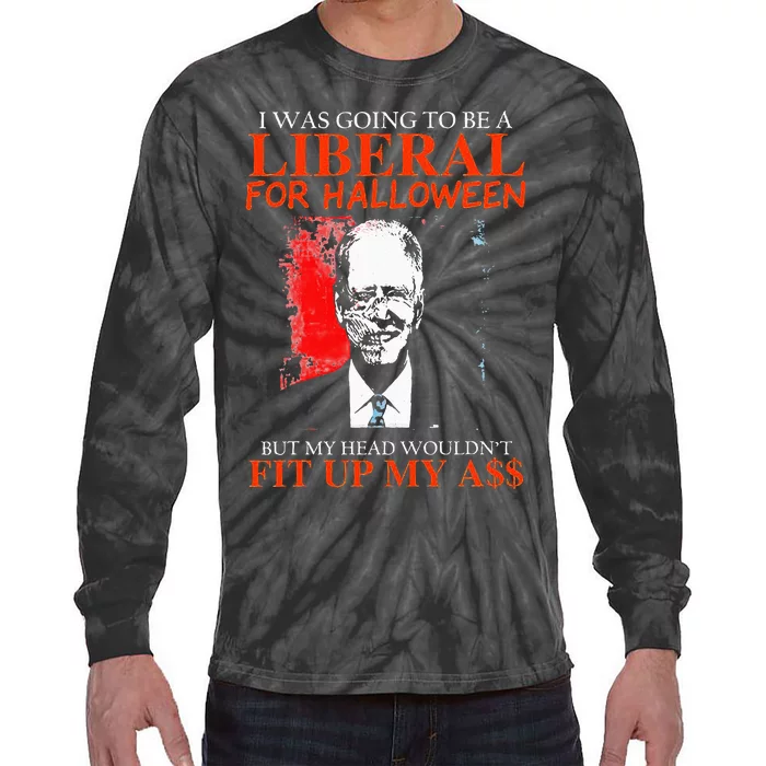 Biden I Was Going To Be A Liberal For Halloween Zombie Tie-Dye Long Sleeve Shirt