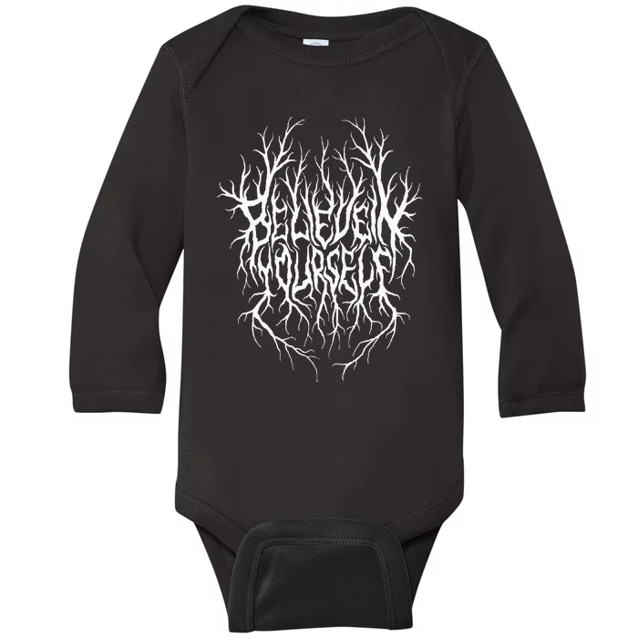 Believe In Yourself Black Metal Parody Baby Long Sleeve Bodysuit