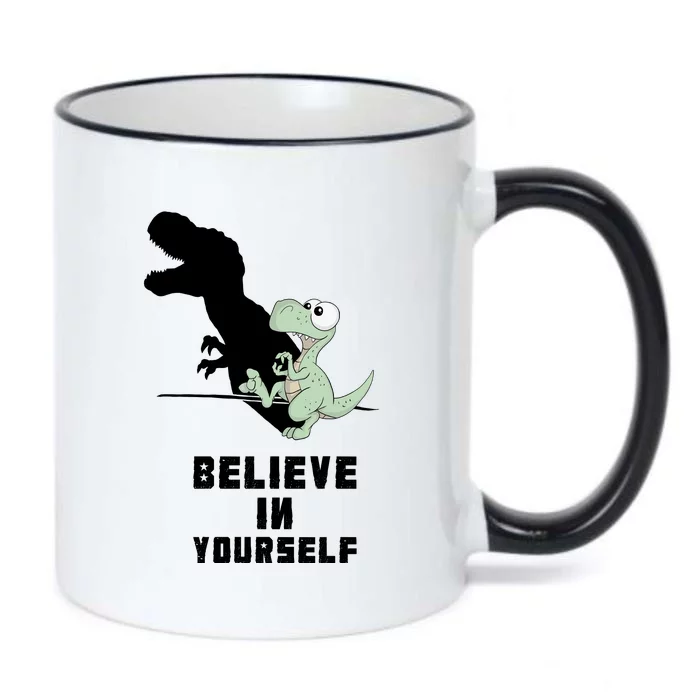 Believe In Yourself Funny Dinosaur Black Color Changing Mug