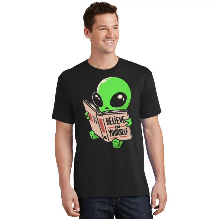 Believe In Yourself Funny Book Alien T-Shirt