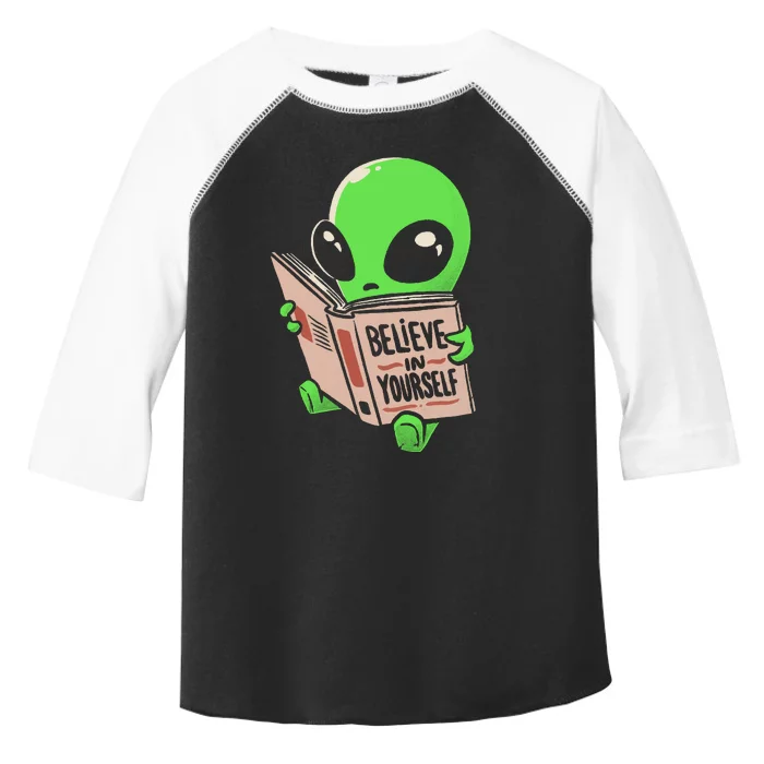 Believe In Yourself Funny Book Alien Toddler Fine Jersey T-Shirt