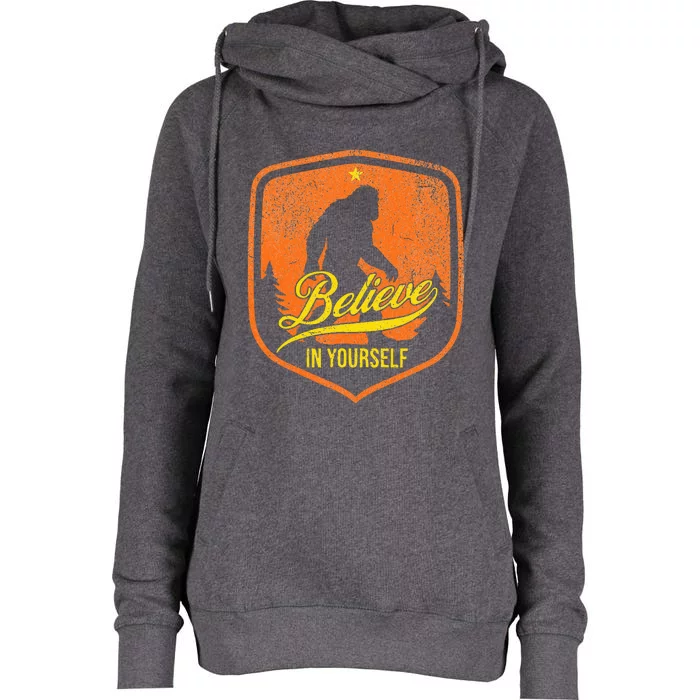 Believe In Yourself Motivational Sasquatch Womens Funnel Neck Pullover Hood