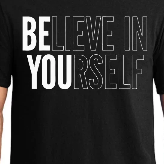 Believe In Yourself Motivational Be You Empowerment Pajama Set