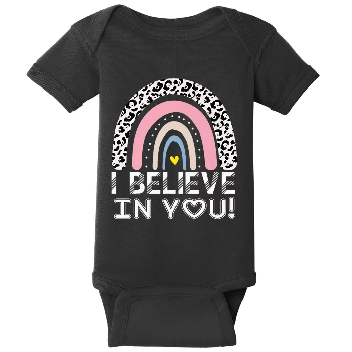 Believe In You Teacher Testing Day gift for teacher Baby Bodysuit