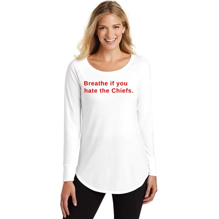 Breathe If You Hate The Chief S Women's Perfect Tri Tunic Long Sleeve Shirt