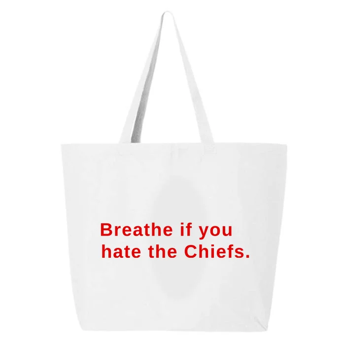 Breathe If You Hate The Chief S 25L Jumbo Tote