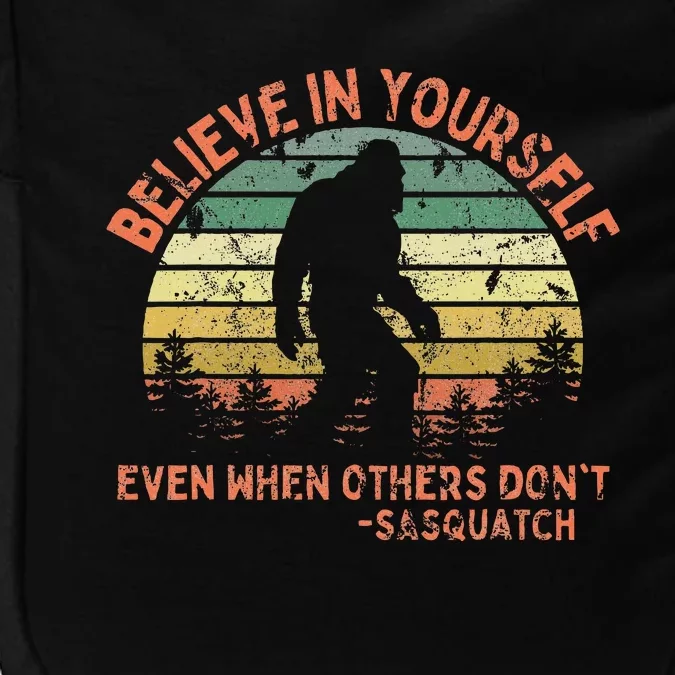 Believe In Yourself Sasquatch Funny Motivational Bigfoot Impact Tech Backpack