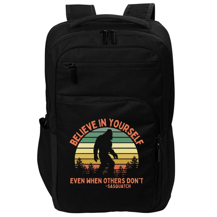 Believe In Yourself Sasquatch Funny Motivational Bigfoot Impact Tech Backpack