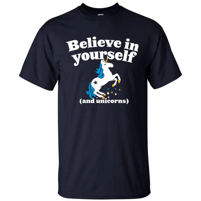 Believe In Yourself Tall T-Shirt