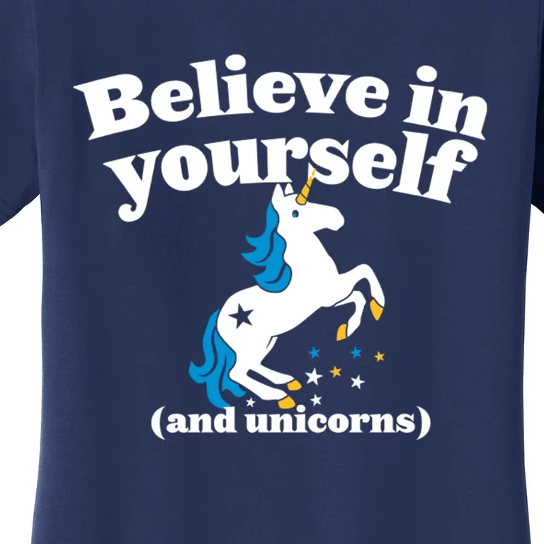 Believe In Yourself Women's T-Shirt