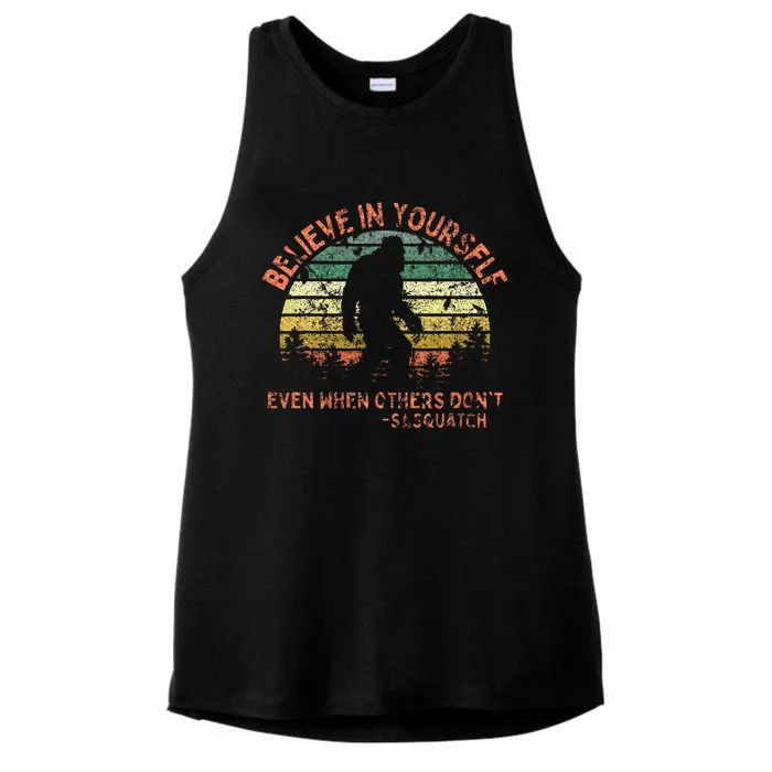 Believe In Yourself Sasquatch Funny Motivational Bigfoot Ladies Tri-Blend Wicking Tank