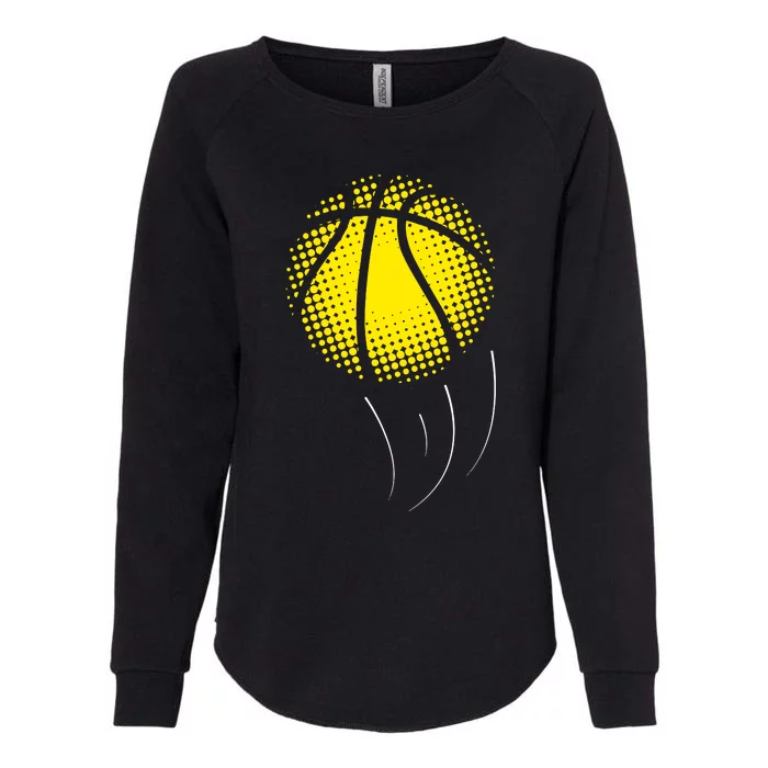 Basketball Is Your Life For Basketball Players Cool Womens California Wash Sweatshirt