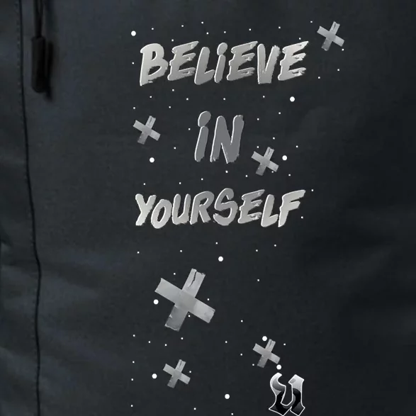 Believe In Yourself Daily Commute Backpack