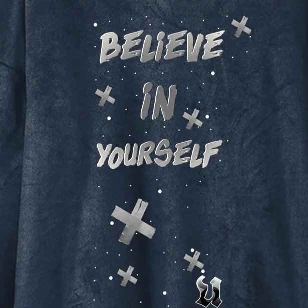 Believe In Yourself Hooded Wearable Blanket