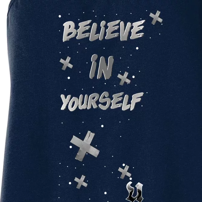 Believe In Yourself Women's Racerback Tank