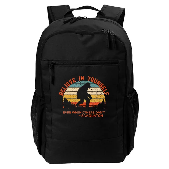 Believe In Yourself Sasquatch Motivational Quote Positive Daily Commute Backpack