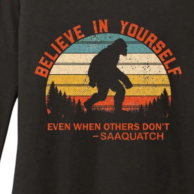 Believe In Yourself Sasquatch Motivational Quote Positive Womens CVC Long Sleeve Shirt