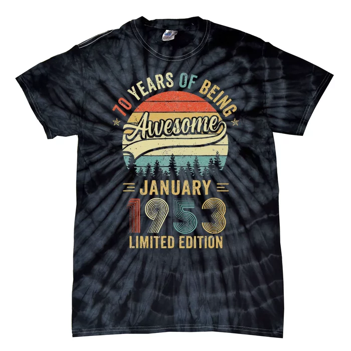 Born January 1953 70Th Birthday Made In 1953 70 Years Old Tie-Dye T-Shirt