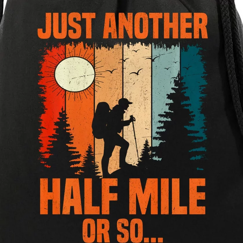 Backpacking Just Another Half Mile Or So Drawstring Bag