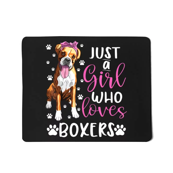 Boxer Just A Girl Who Loves Boxers Dogs Lover Girls Gift Mousepad