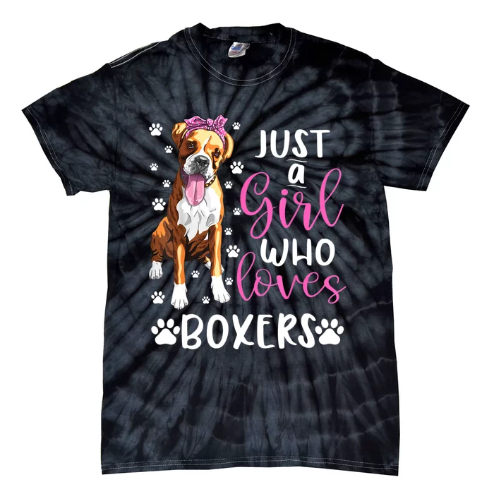 Boxer Just A Girl Who Loves Boxers Dogs Lover Girls Gift Tie-Dye T-Shirt