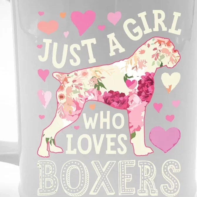 Boxer Just A Girl Who Loves Boxers Dog Flower Women Floral Front & Back Beer Stein