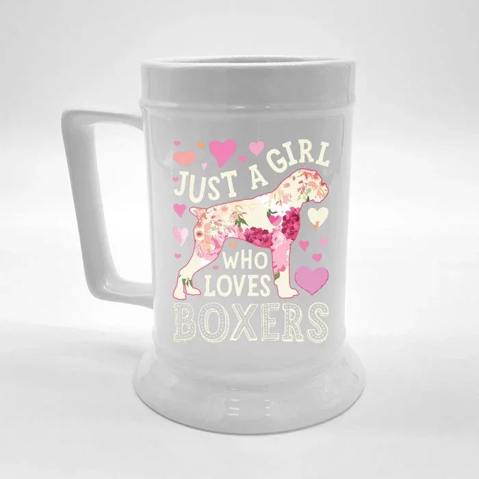 Boxer Just A Girl Who Loves Boxers Dog Flower Women Floral Front & Back Beer Stein