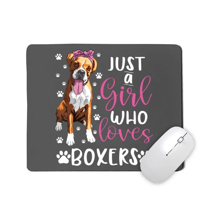 Boxer Just A Girl Who Loves Boxers Dogs Lover Girl Gift Mousepad