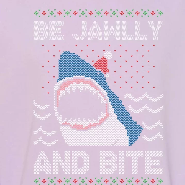 Be Jawlly and Bite Santa Shark Funny Ugly Christmas Sweater Garment-Dyed Sweatshirt