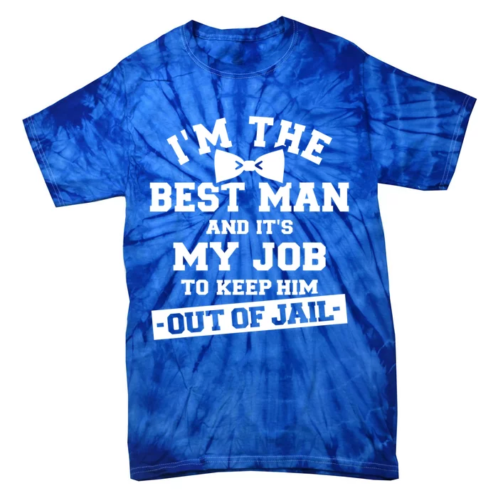 Best Jail Bachelor Party Gift Tie-Dye T-Shirt