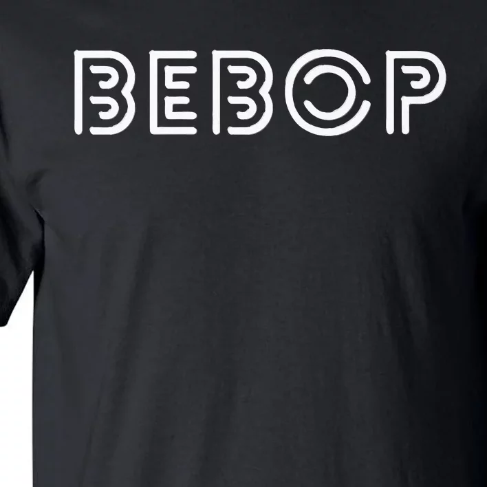 BEBOP Jazz Tall T-Shirt