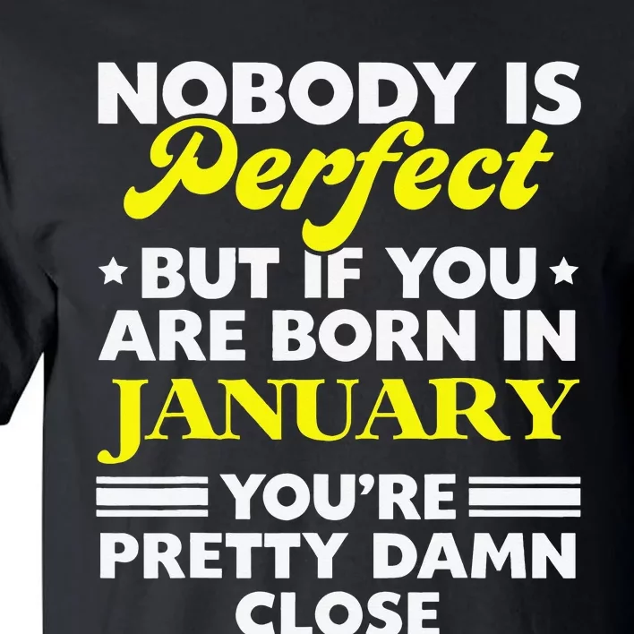 Birthday January Birth In Jan Tall T-Shirt