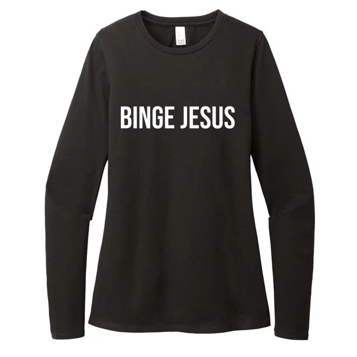 Binge Jesus Womens CVC Long Sleeve Shirt