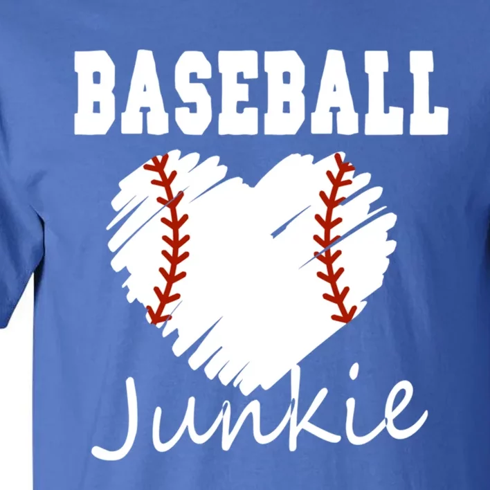 Baseball Junkie Baseball Fan Gift Tall T-Shirt