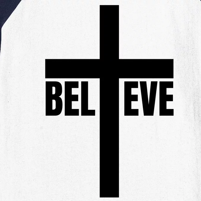 Believe Jesus Christ Cross Easter Faith Baseball Sleeve Shirt