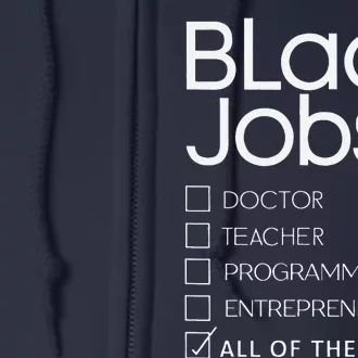 Black Job Definition Black Politics Black Professionals Full Zip Hoodie