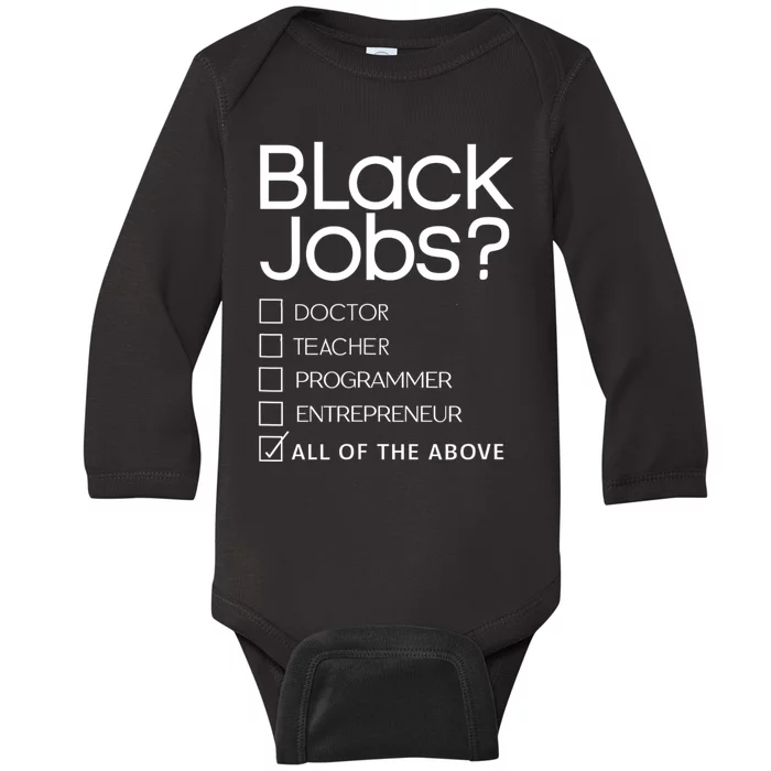 Black Job Definition: Black Politics Black Professionals Baby Long Sleeve Bodysuit