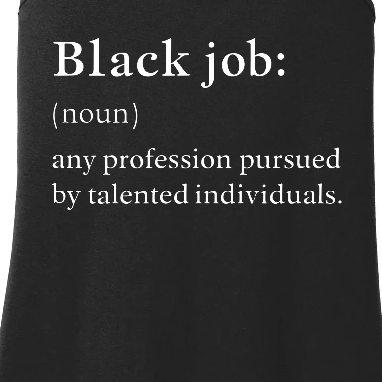 Black Job Definition Black Politics Black Professionals Ladies Essential Tank