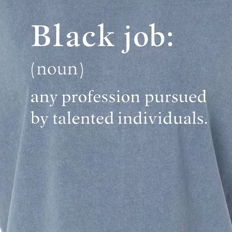 Black Job Definition Black Politics Black Professionals Garment-Dyed Women's Muscle Tee