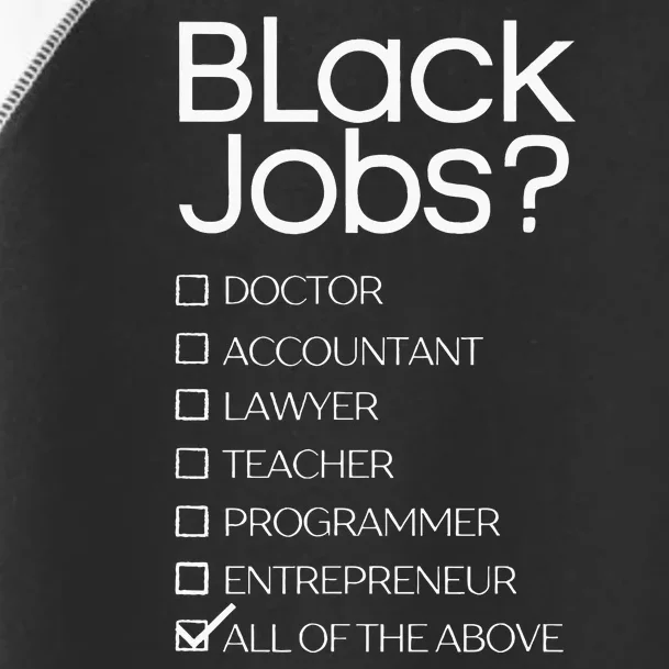 Black Job Definition Black Politics Black Professionals Toddler Fine Jersey T-Shirt