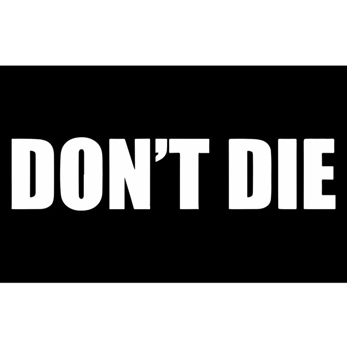 Bryan Johnson DonT Die Bumper Sticker