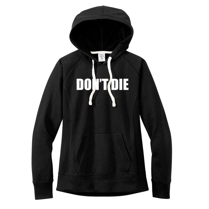 Bryan Johnson DonT Die Women's Fleece Hoodie