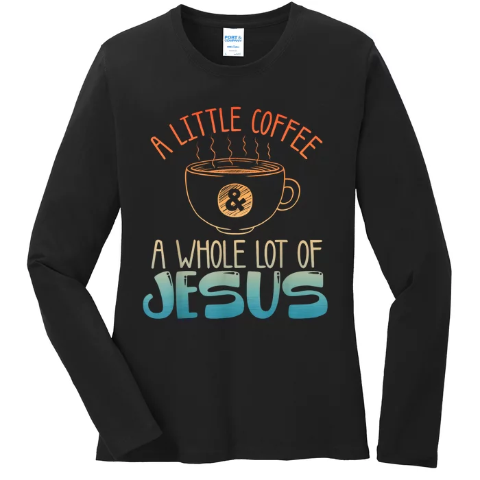 Best Jesus Design For Women Christian Coffee Lover Ladies Long Sleeve Shirt